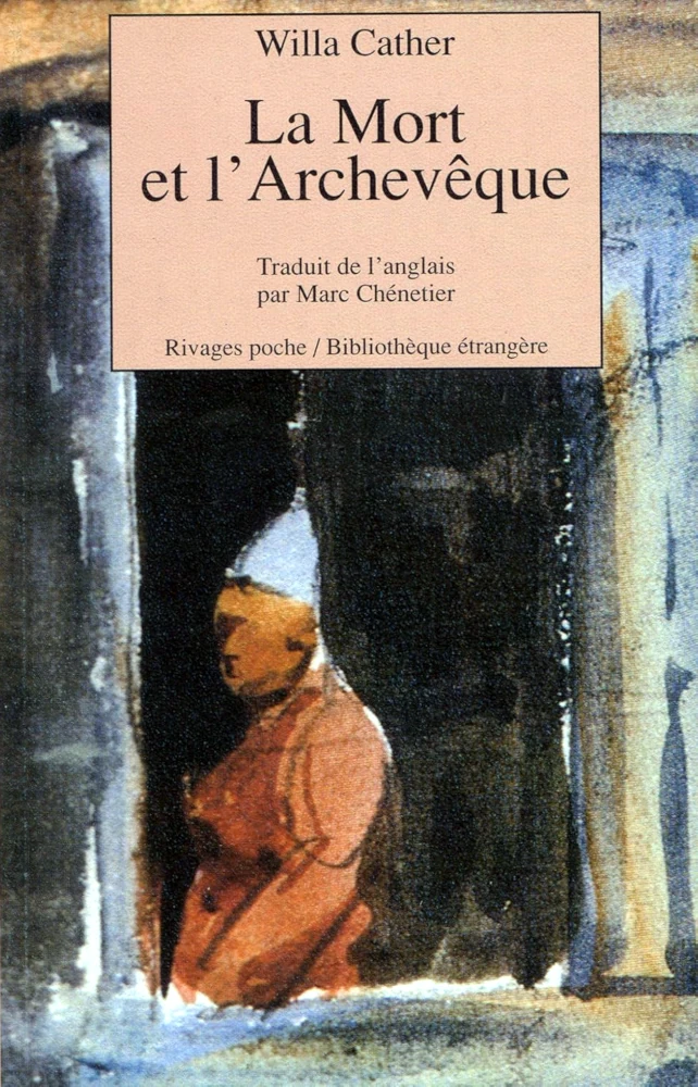 Willa  Cather, la mort et l’archevêque